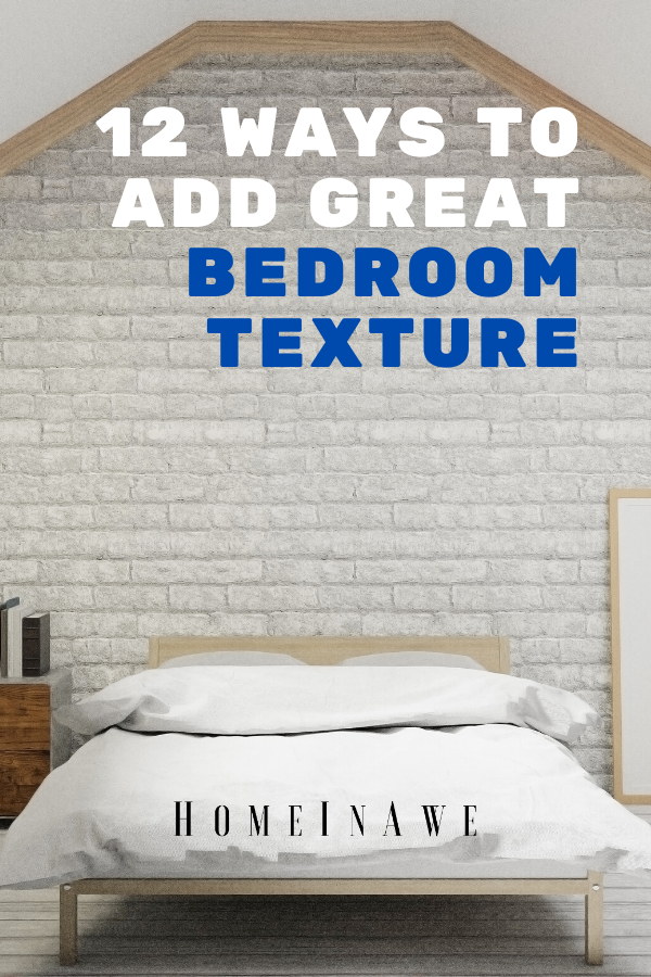 12 Ways to Add Great Bedroom Texture